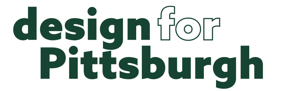 Design For Pittsburgh